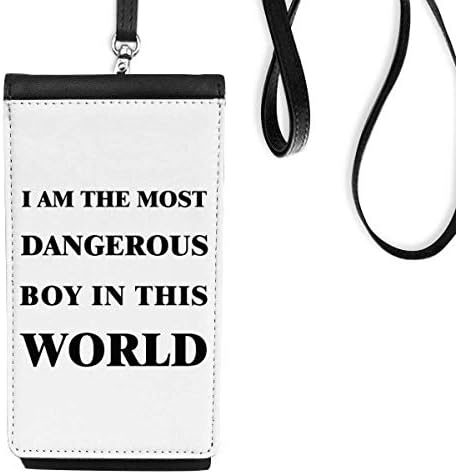 Јас сум опасно момче уметност деко подарок моден телефон паричник чанта што виси мобилна торбичка црн џеб